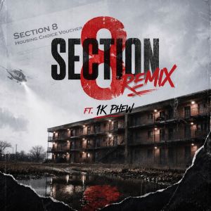 Section 8 (feat. 1K Phew) by AK The Christian Rapper