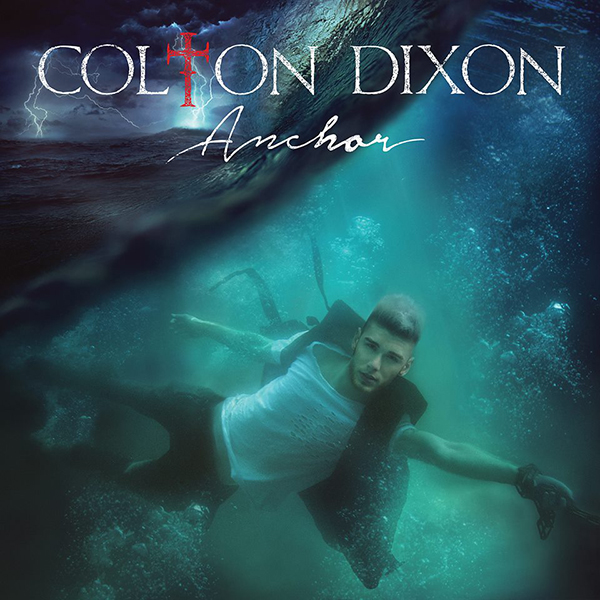 Colton Dixon Anchor