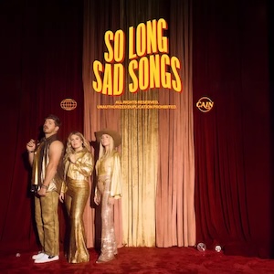 Cain So Long Sad Songs