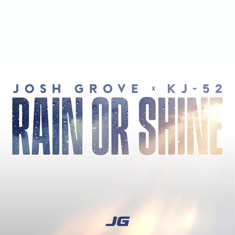 Josh Grove Rain or Shine