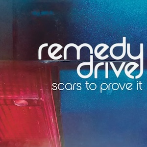 Remedy Drive Scars To Prove It